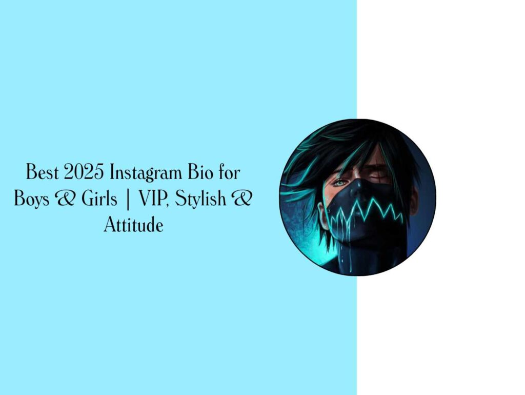 Bold & Royal Attitude Bios for Insta Queens & Kings 2025