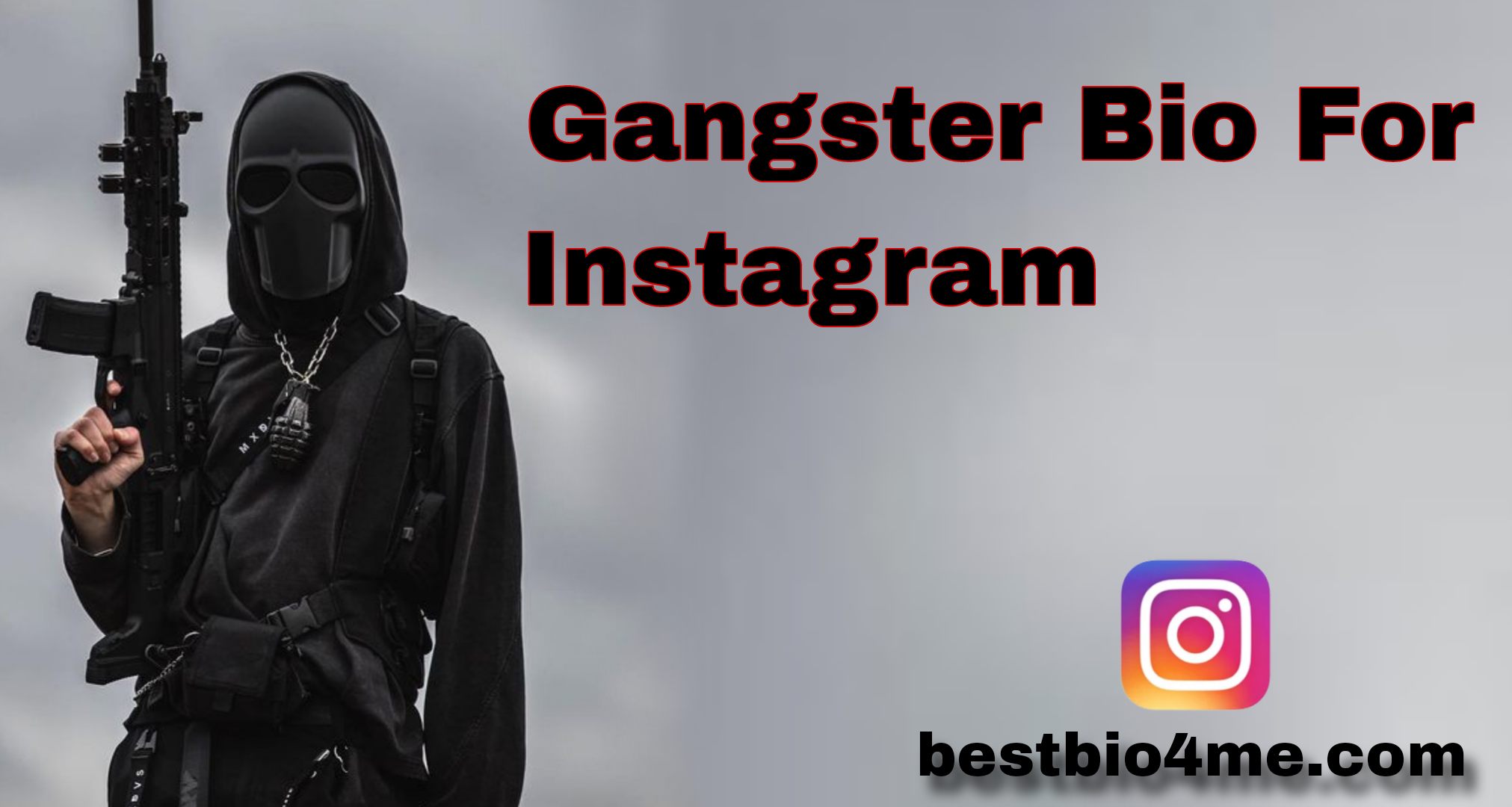 381+ Best Gangster Bio For Instagram