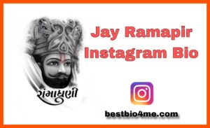 599+ Best Ramapir Bio For Instagram